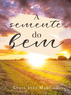 cover image of A Semente do Bem